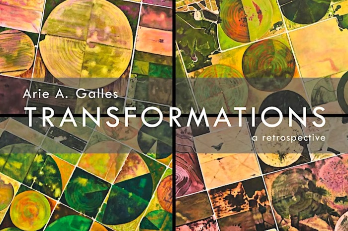 Artist's Opening Reception: Arie Galles, Transformations